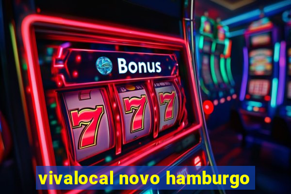 vivalocal novo hamburgo