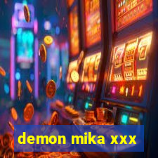 demon mika xxx