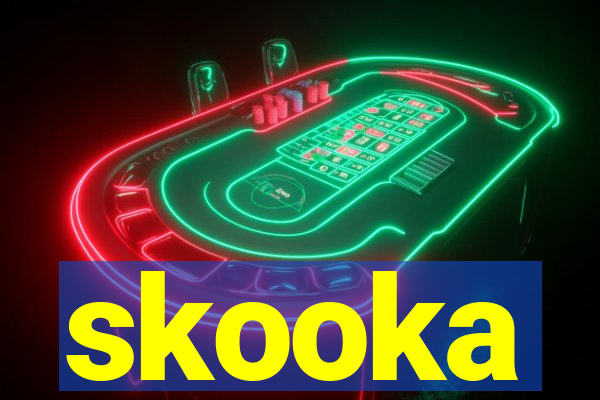 skooka