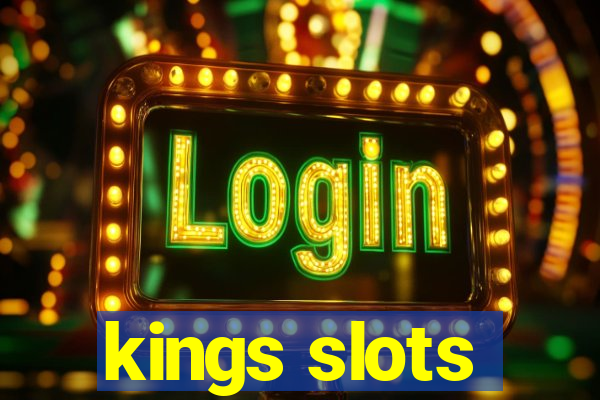 kings slots