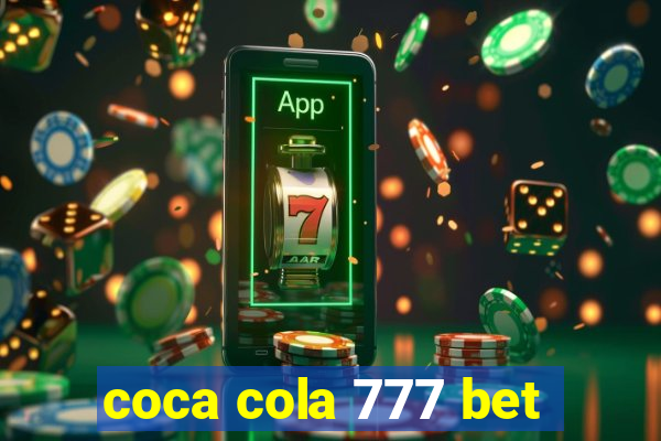 coca cola 777 bet