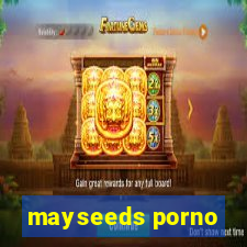 mayseeds porno