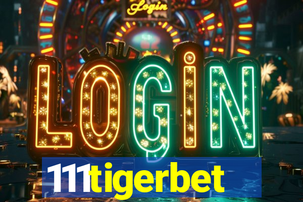 111tigerbet