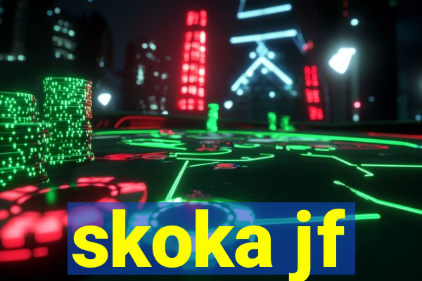 skoka jf