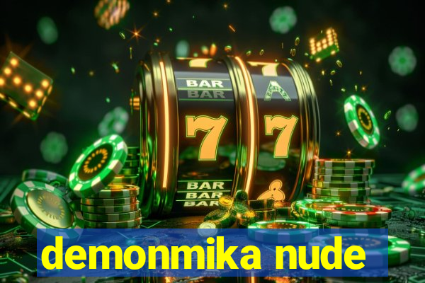 demonmika nude