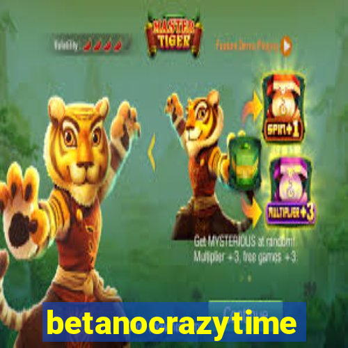 betanocrazytime