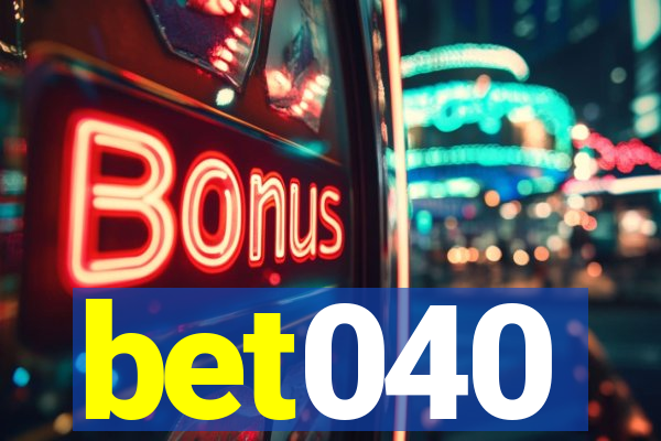 bet040