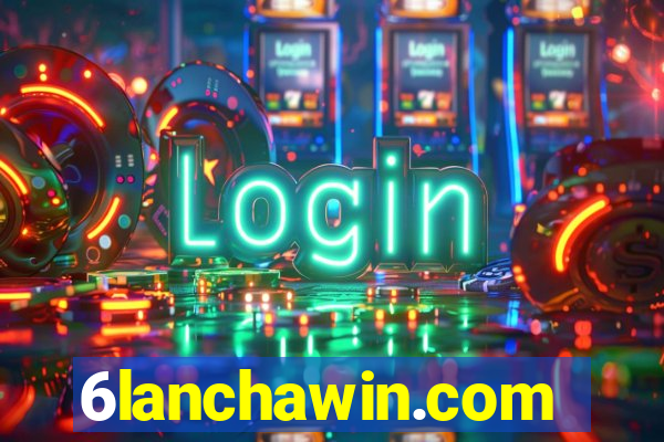 6lanchawin.com