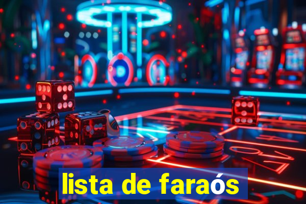 lista de faraós