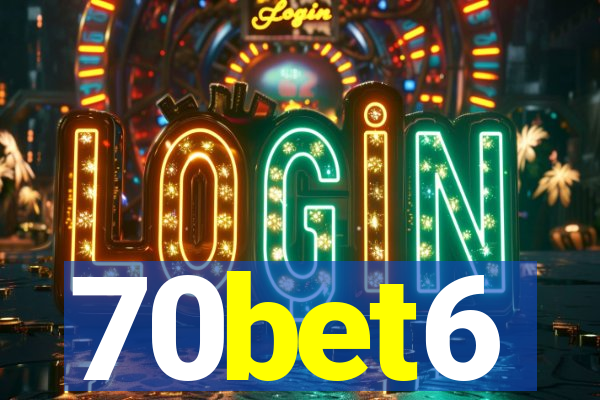 70bet6