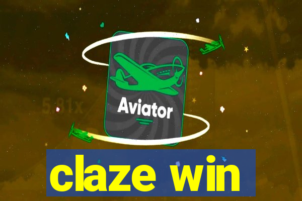 claze win