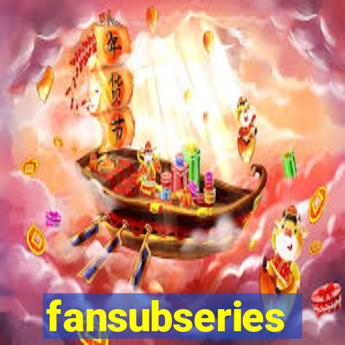 fansubseries