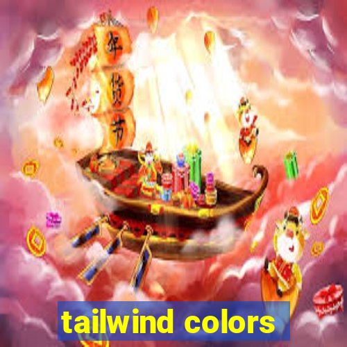 tailwind colors