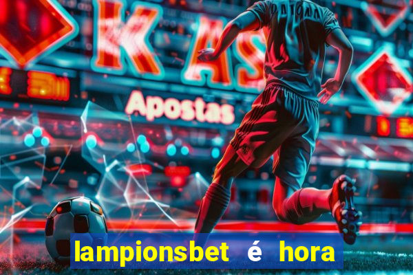 lampionsbet é hora do jogo