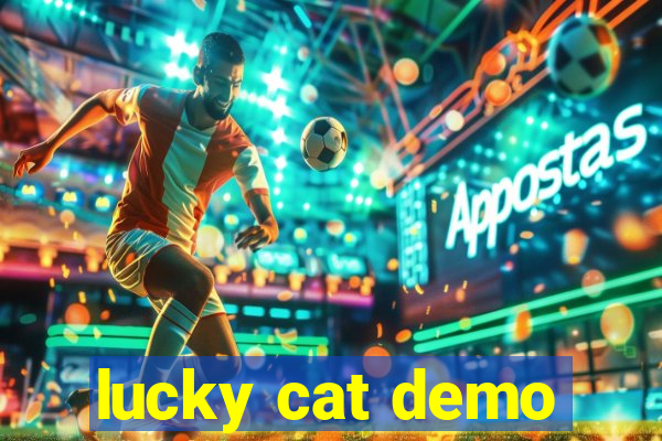 lucky cat demo