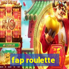 fap roulette