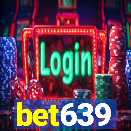 bet639