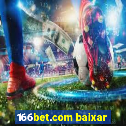 166bet.com baixar