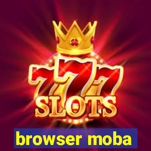 browser moba