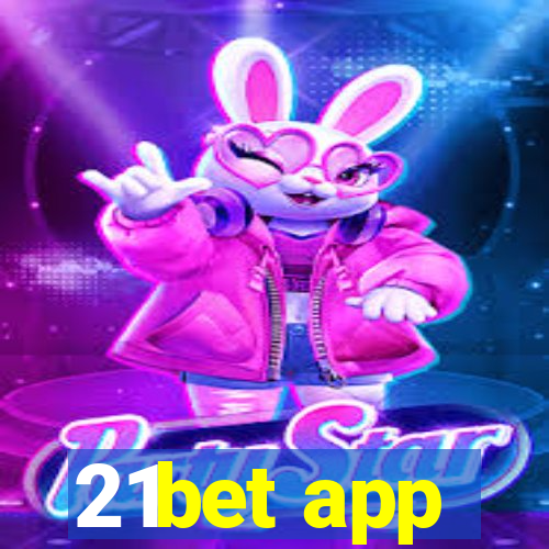 21bet app