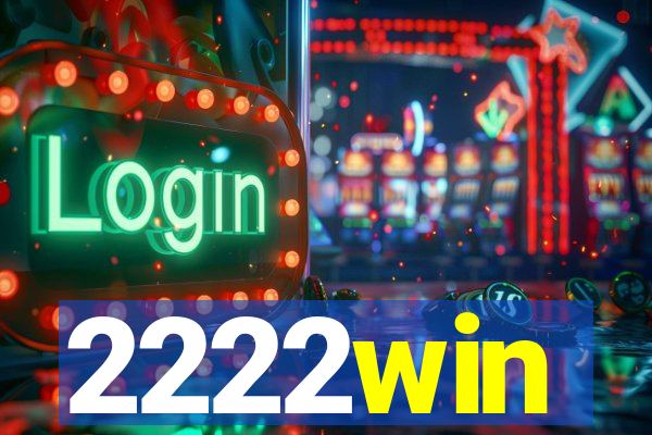 2222win