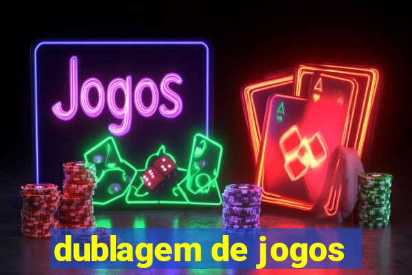 dublagem de jogos