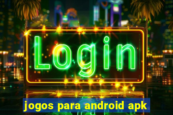 jogos para android apk