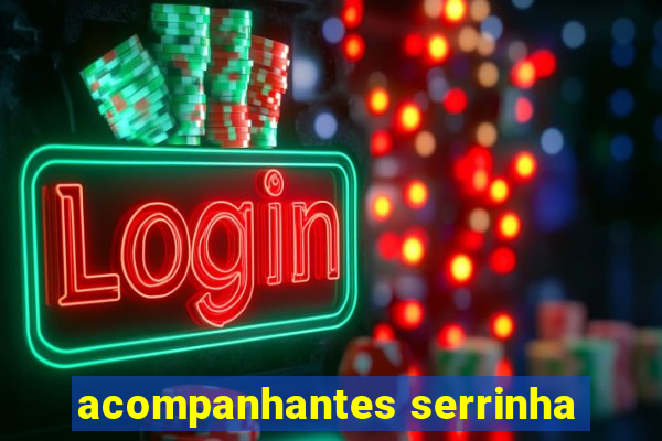 acompanhantes serrinha