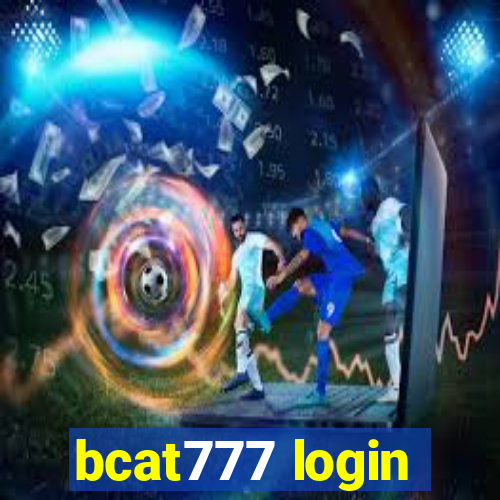 bcat777 login