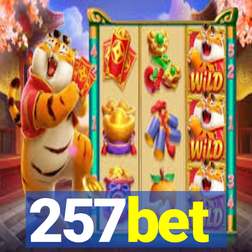 257bet