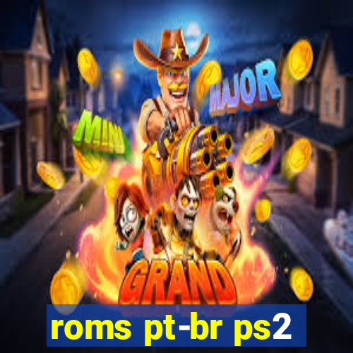 roms pt-br ps2