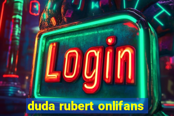 duda rubert onlifans