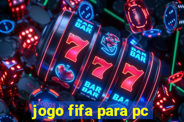 jogo fifa para pc