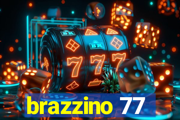 brazzino 77