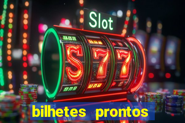 bilhetes prontos futebol para hoje