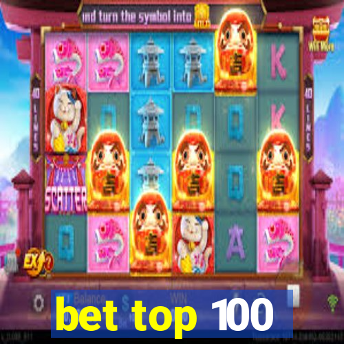 bet top 100