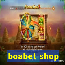 boabet shop