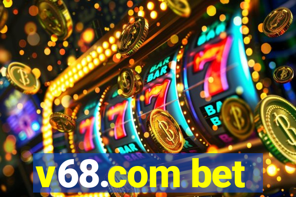 v68.com bet