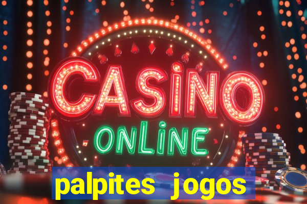 palpites jogos quarta feira