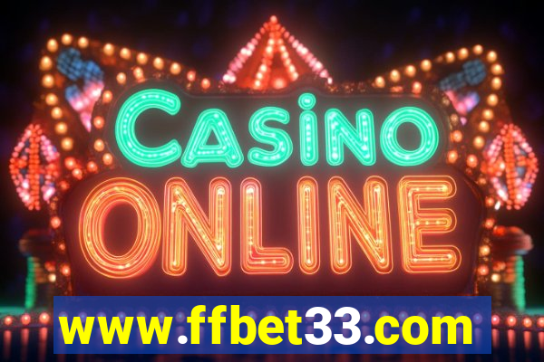 www.ffbet33.com