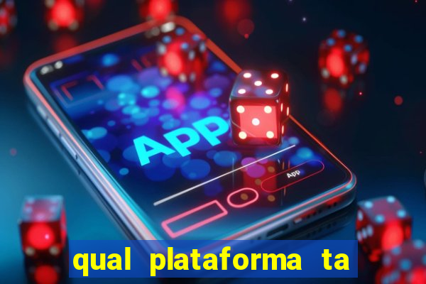 qual plataforma ta pagando mais