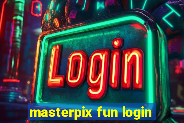 masterpix fun login