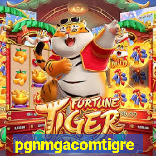 pgnmgacomtigre