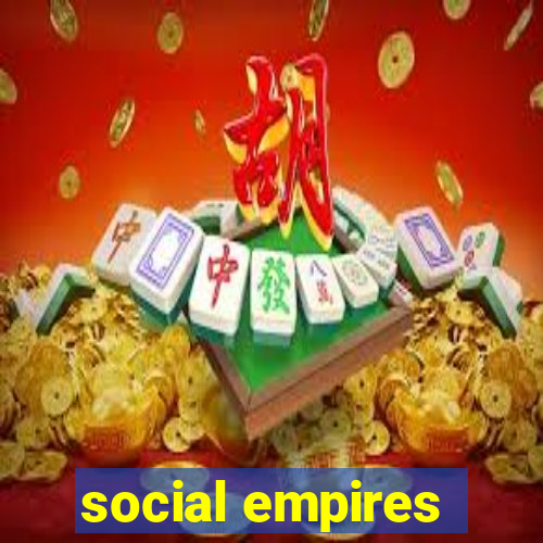 social empires