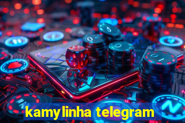 kamylinha telegram