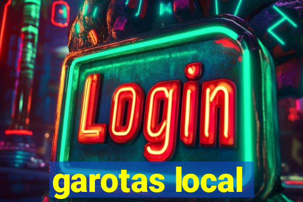 garotas local