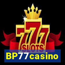 BP77casino