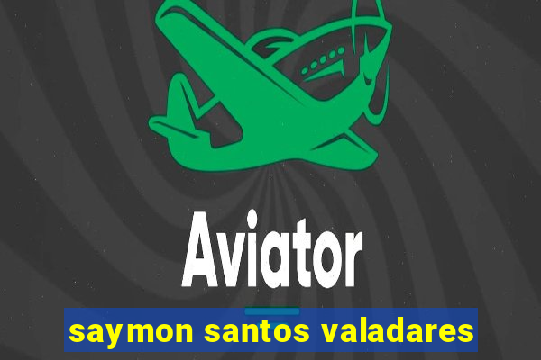 saymon santos valadares