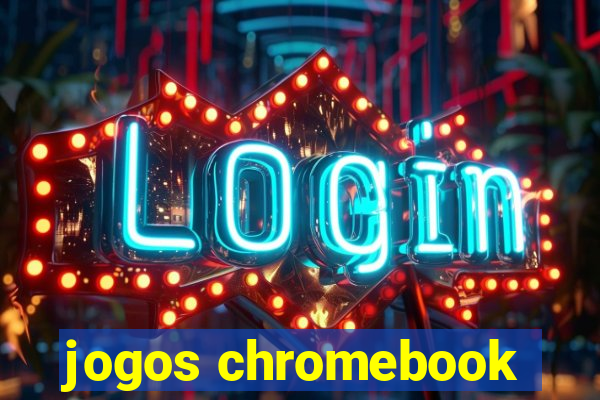 jogos chromebook