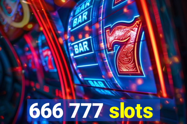 666 777 slots